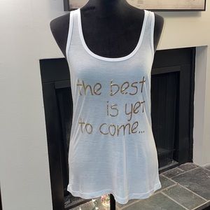 White inspiration tank “the best is yet to come”
